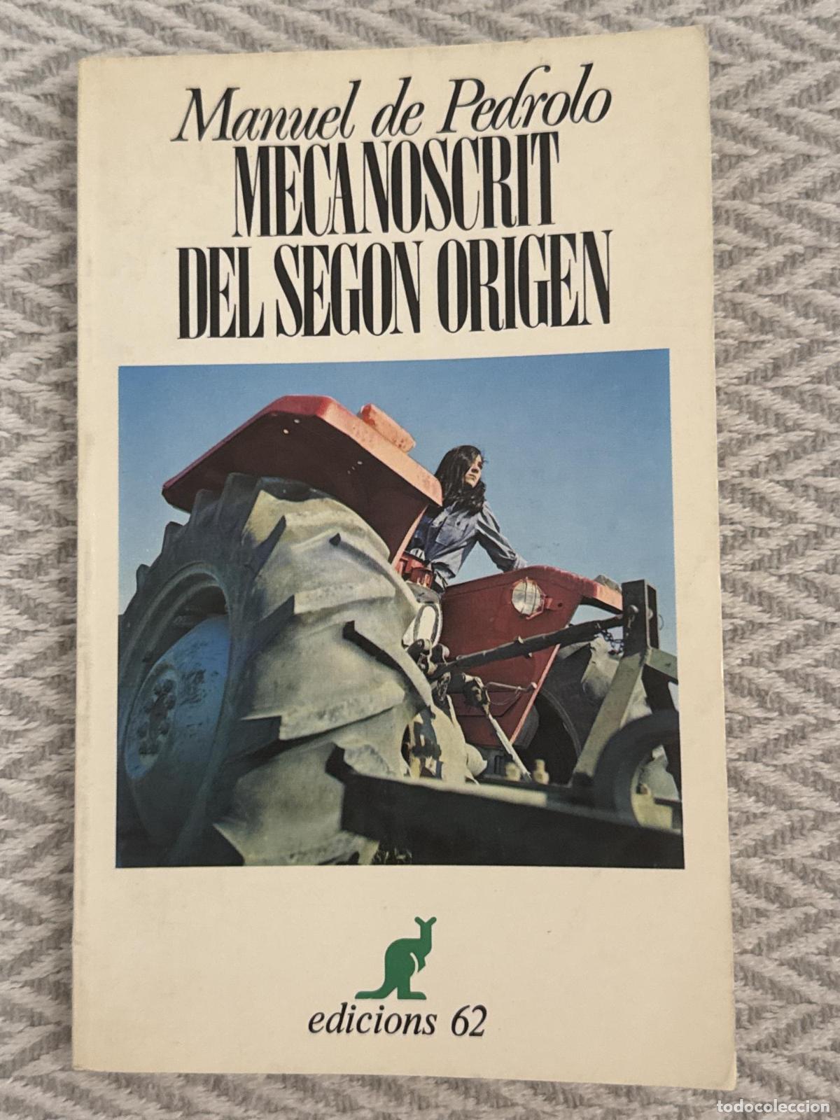 Libros: Mecanoscrit del segon origen - Manuel de Pedrolo