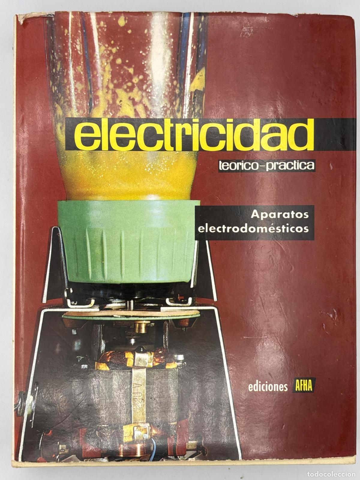 Libros: Electricidad te&oacute;rico pr&aacute;ctica Tomos siete y ocho -