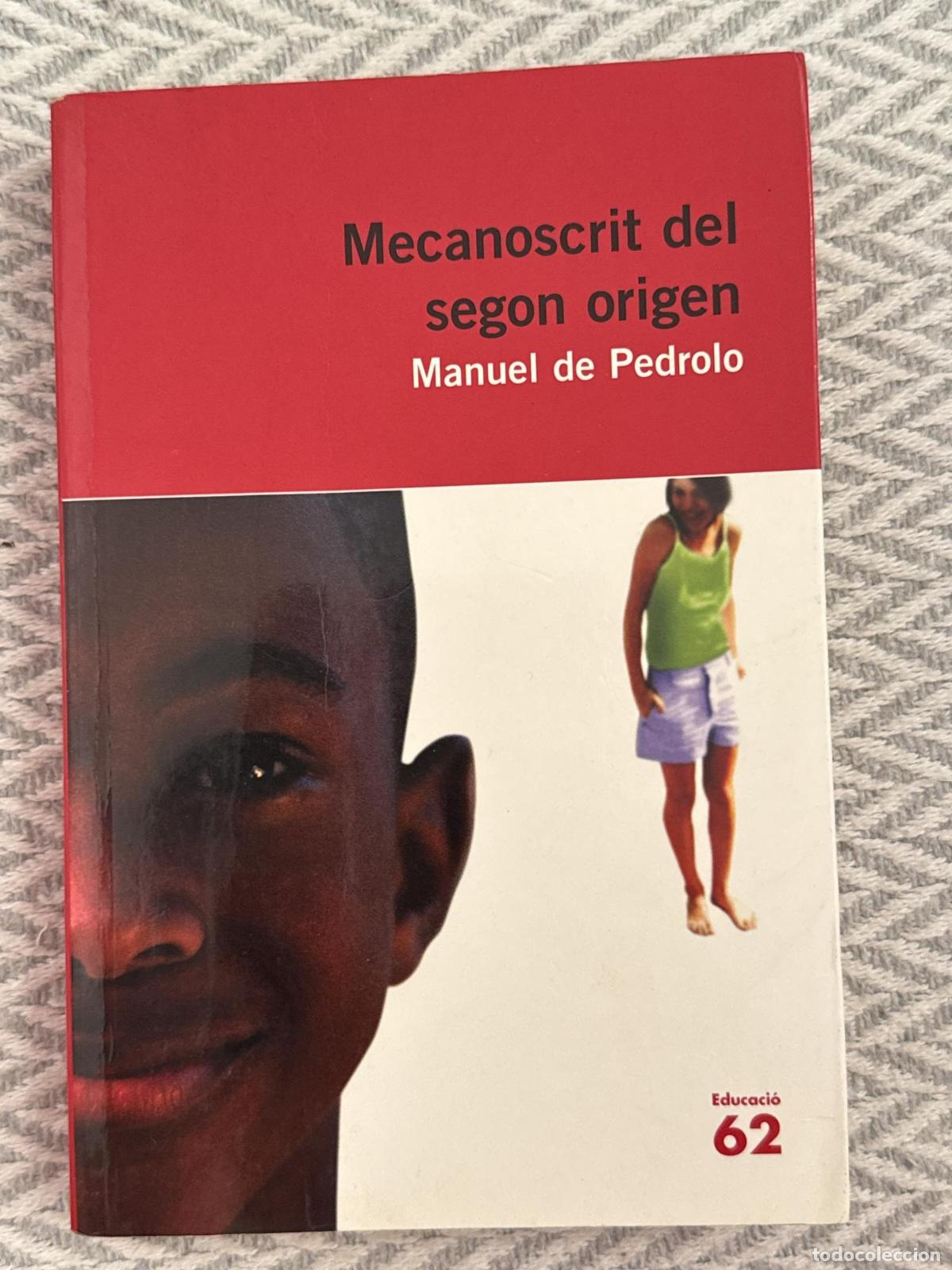 Libros: Mecanoscrit del segon origen - Manuel de Pedrolo