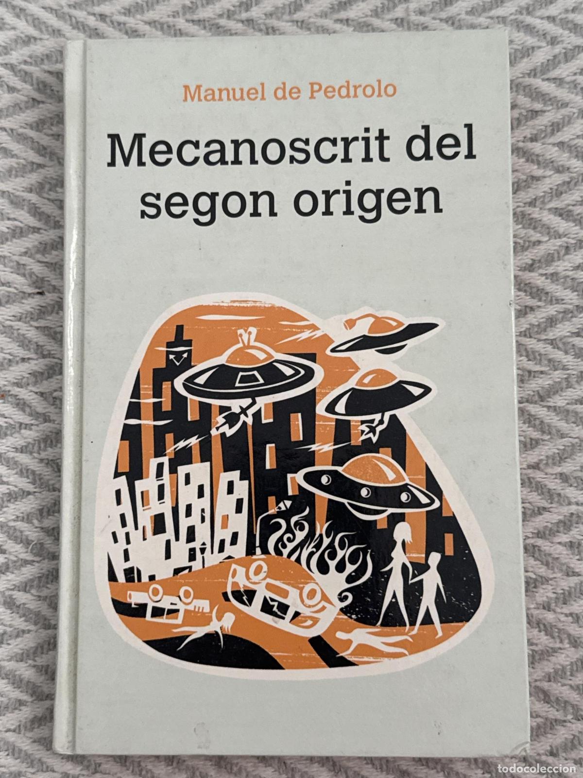 Libros: Mecanoscrit del segon origen - Manuel de Pedrolo
