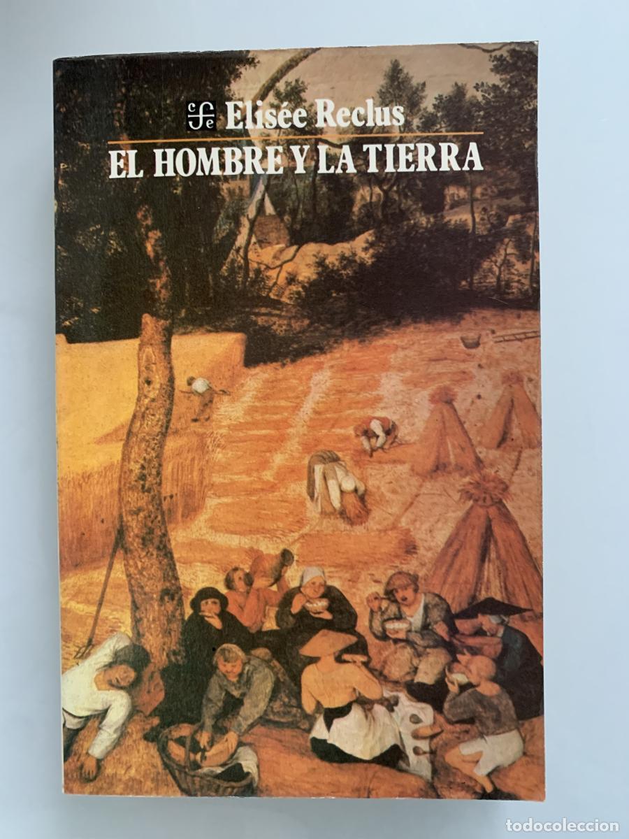 Libros: EL HOMBRE Y LA TIERRA - Elis&eacute;e Reclus