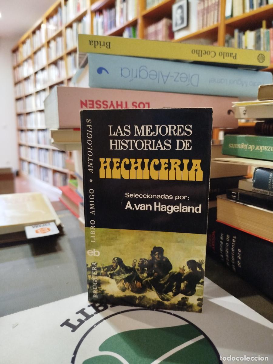B&uuml;cher: Las mejores historias de hechicer&iacute;a - Hageland, A. van