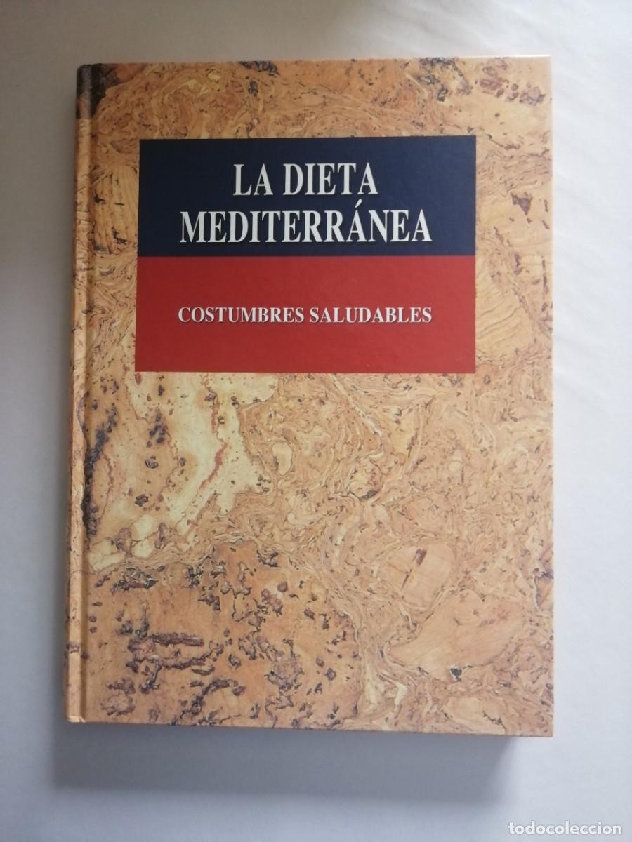 Libros: La dieta Mediterr&aacute;nea. Costumbres saludables