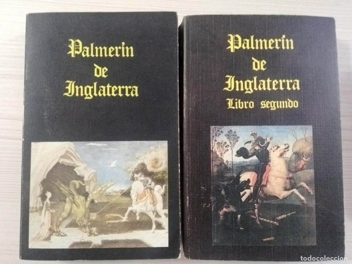 Libros: Palmer&iacute;n de Inglaterra libros primero y segundo (completo 2 tomos) con separatas. Ed Miraguano
