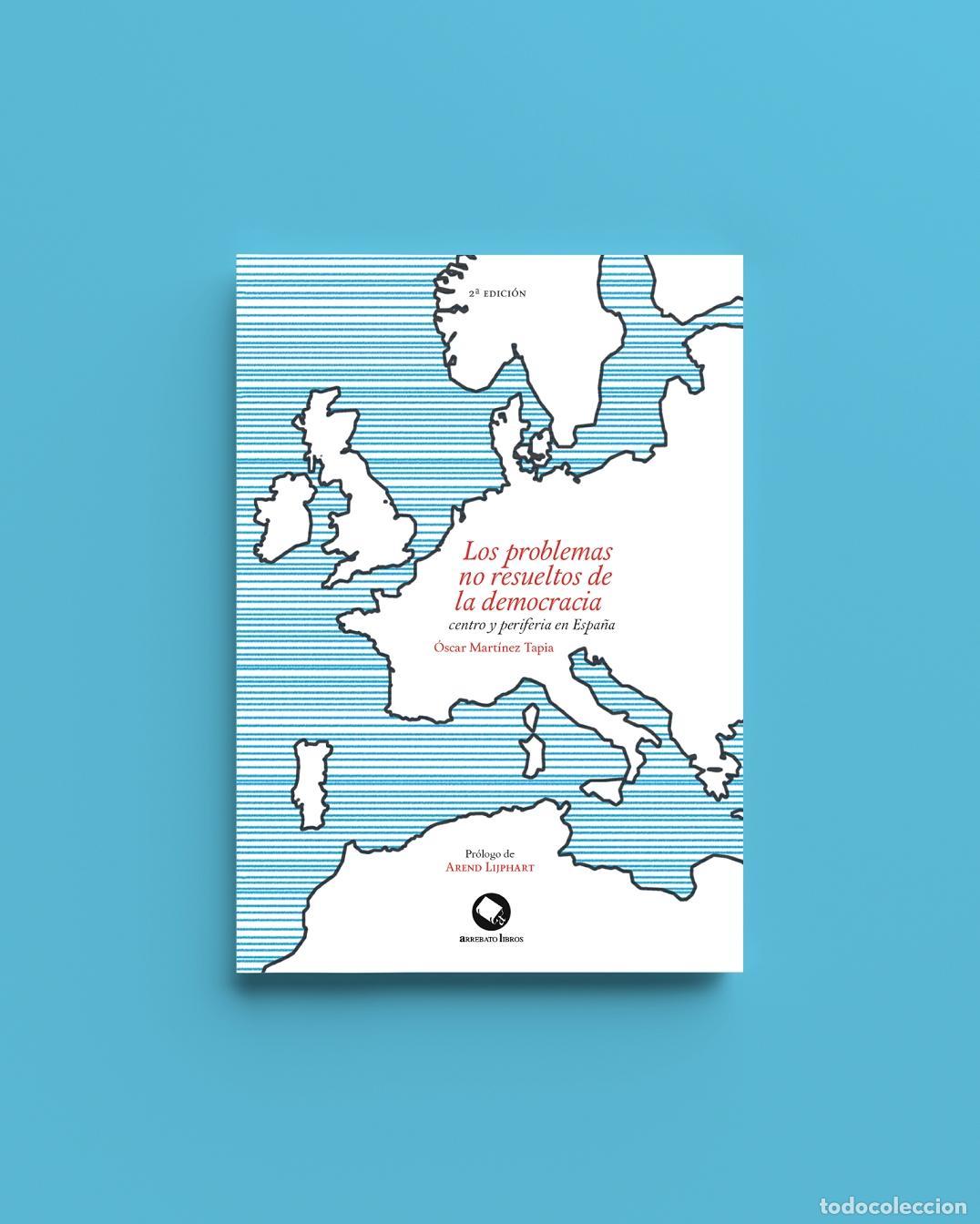 Livres: MART&Iacute;NEZ TAPIA, &Oacute;scar - Los problemas no resueltos de la democracia, centro y periferia en Espa&ntilde;a.