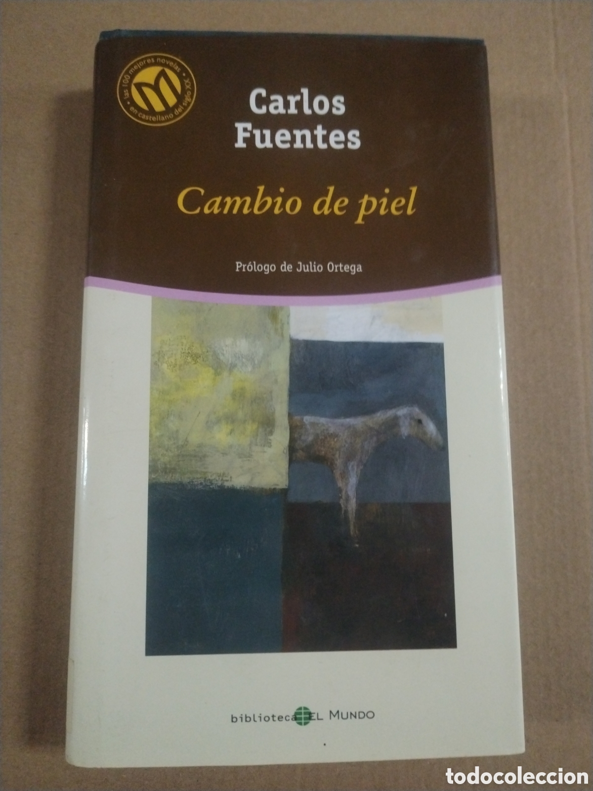 books: Carlos Fuentes. Cambio de piel. Biblioteca El Mundo.