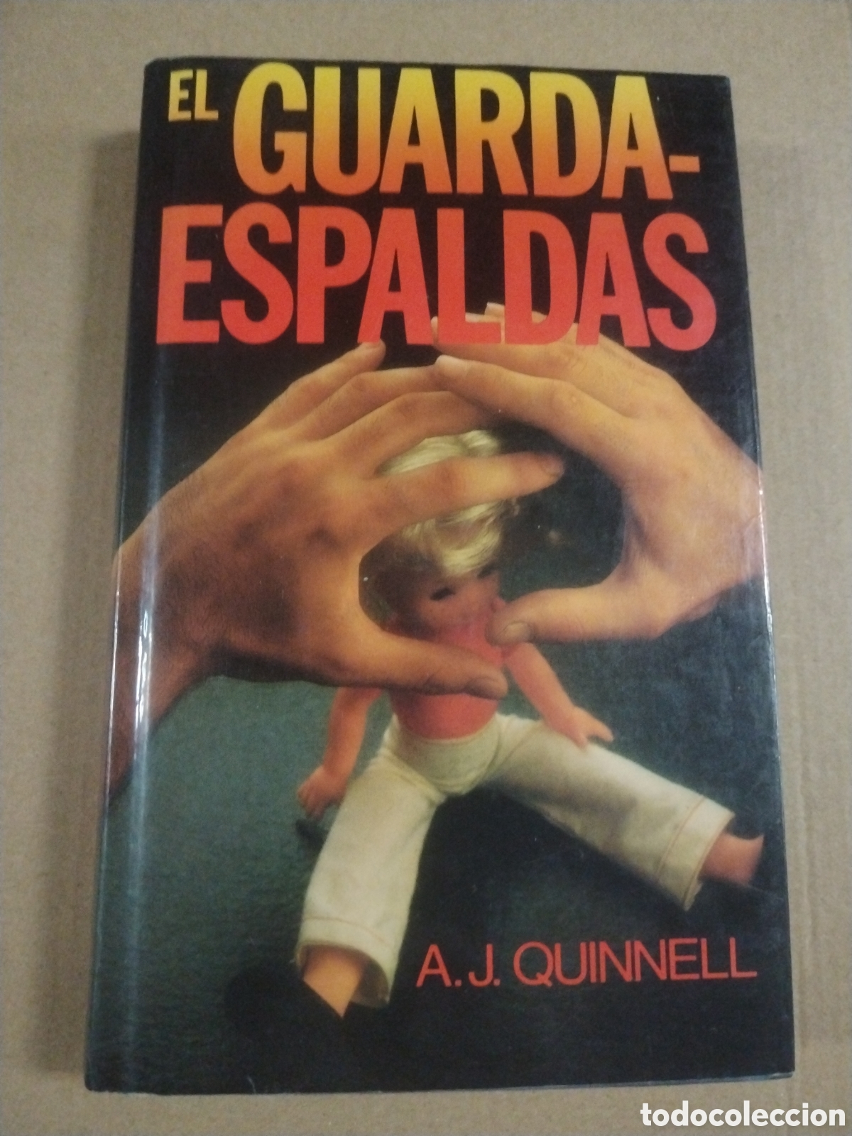 Livres: EL GUARDAESPALDAS - A.J. QUINNELL