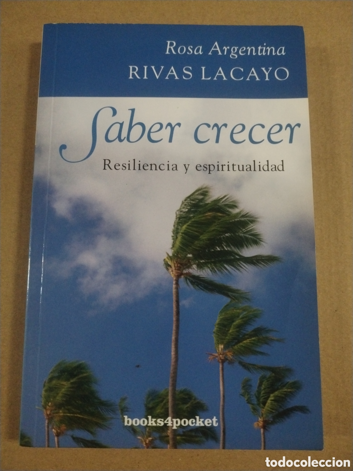 books: SABER CRECER. Resiliencia y espiritualidad. Edici&oacute;n ampliada Rosa Argentina Rivas Lacayo. CL.