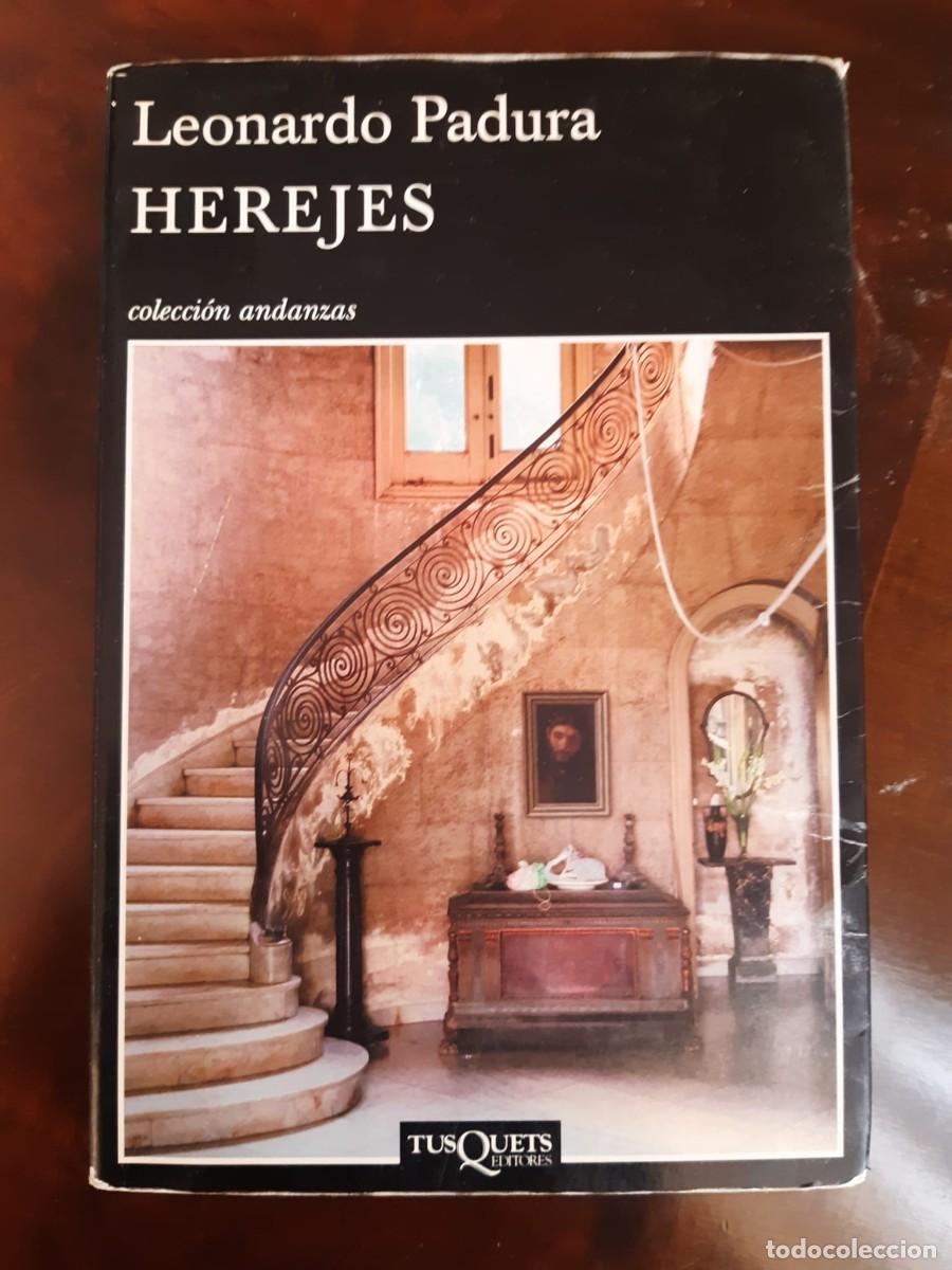 Libros: HEREJES. Leonardo Padura