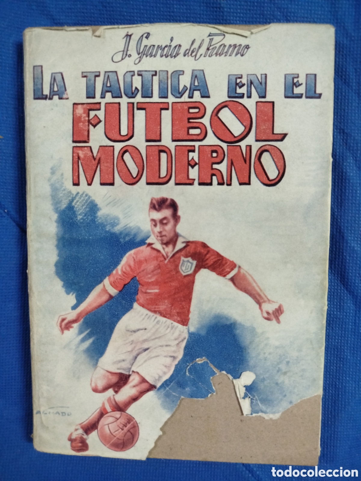 Libros: J. Garc&iacute;a del Ramo, La t&aacute;ctica en el f&uacute;tbol moderno