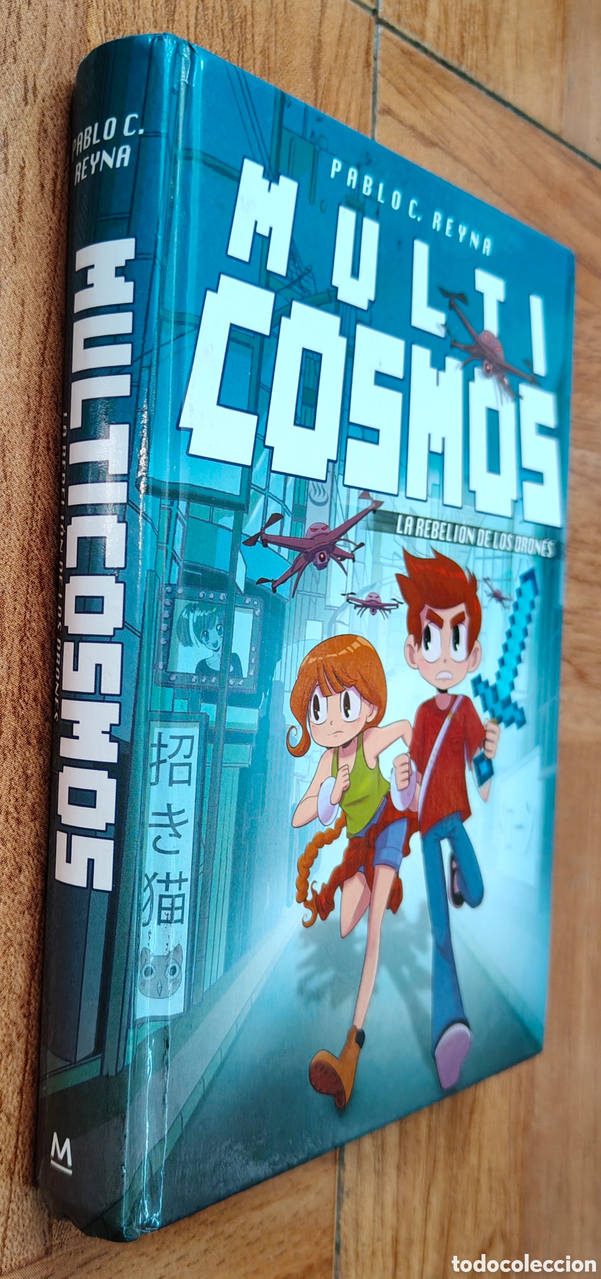 Libros: Multicosmos 3: La Rebeli&oacute;n de los Drones � Montena - Pablo C. Reyna