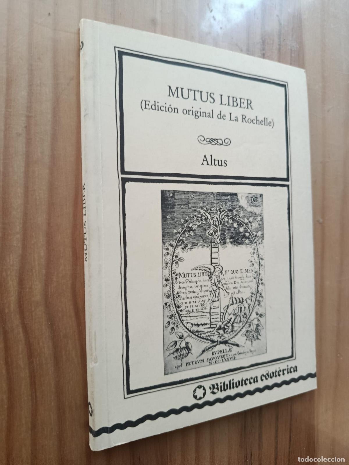 Libros: MUTUS LIBER (EDICI&Oacute;N ORIGINAL DE LA ROCHELLE) - ALTUS