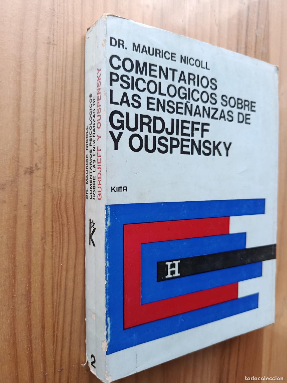 Libros: COMENTARIOS PSICOLOGICOS SOBRE LAS ENSE&Ntilde;ANZAS DE GURDJIEFF Y OUSPENSKY VOL 2 - Dr. Maurice Nicoll