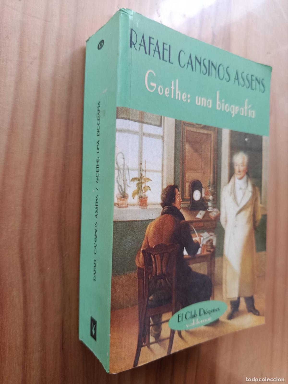 Libros: GOETHE: UNA BIOGRAFIA - Rafael Cansinos Assens