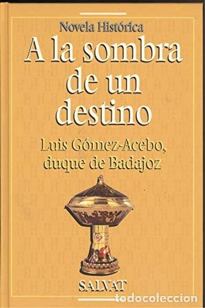 Livres: A la sombra de un destino- 9788434590885