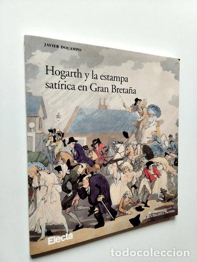 Livres: Hogarth y la estampa sat&iacute;rica en Gran Breta&ntilde;a- 9788481562354