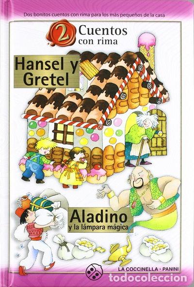 Livres: Cuentos con rima 2. Hansel y Gretel & Aladino y la l&aacute;mpara m&aacute;gica- 9788877030757