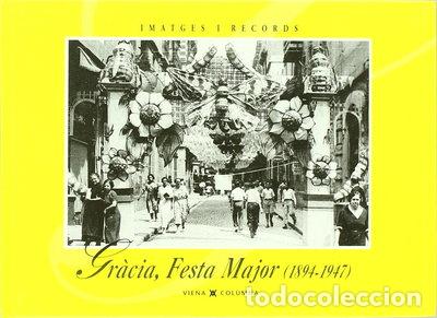 Libros: Gr&agrave;cia, festa major- 9788489553880