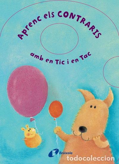 Libros: Aprenc els contraris amb en Tic i en Tac- 9788499065090