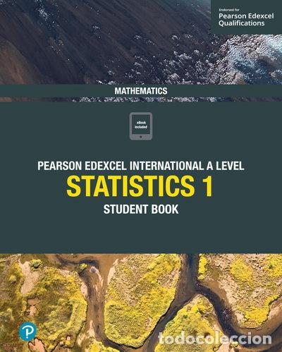 Libros: Edexcel International A Level Mathematics Statistics 1 Student Book- 9781292245140