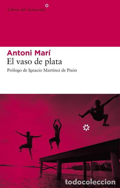 Livros em segunda m&atilde;o: El vaso de plata- 9788493591403