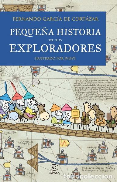 Libros: Peque&ntilde;a historia de los exploradores- 9788467018462