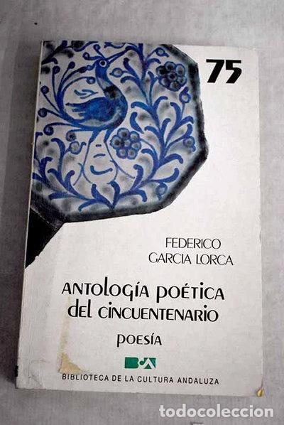 Libros: Antolog&iacute;a po&eacute;tica del cincuentenario- 9788475870991