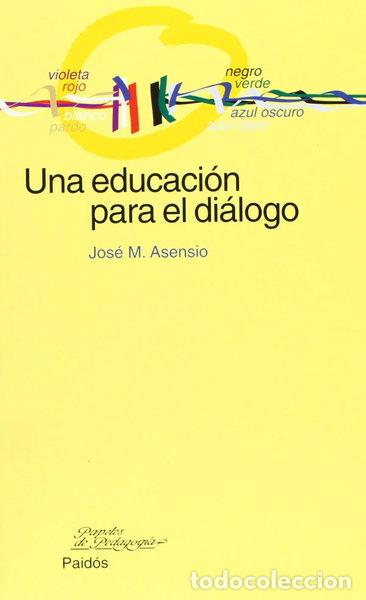 B&uuml;cher: Una educaci&oacute;n para el di&aacute;logo- 9788449315916