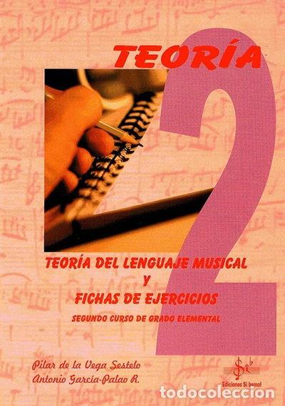 B&uuml;cher: Teor&iacute;a del lenguaje musical y fichas de ejercicios, 2 grado elemental- 9788495262660