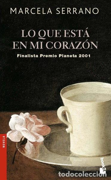 Libros: Lo que est&aacute; en mi coraz&oacute;n- 9788408076810