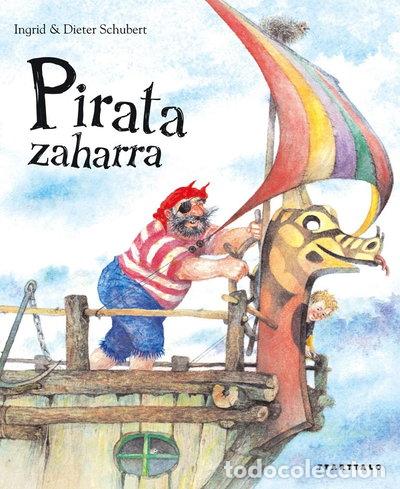 Libros: Pirata zaharra- 9788498430349