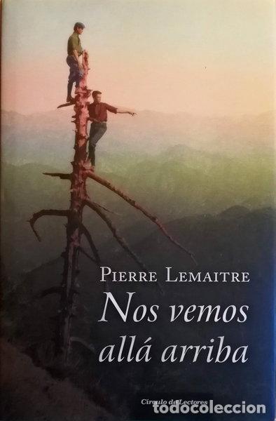 Libros: Nos vemos all&aacute; arriba- 9788467262582
