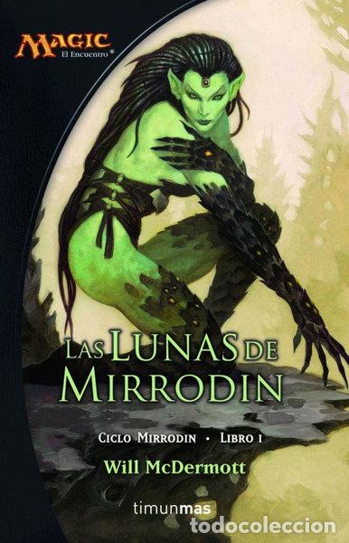Libros: Las lunas de Mirrodin- 9788448034474