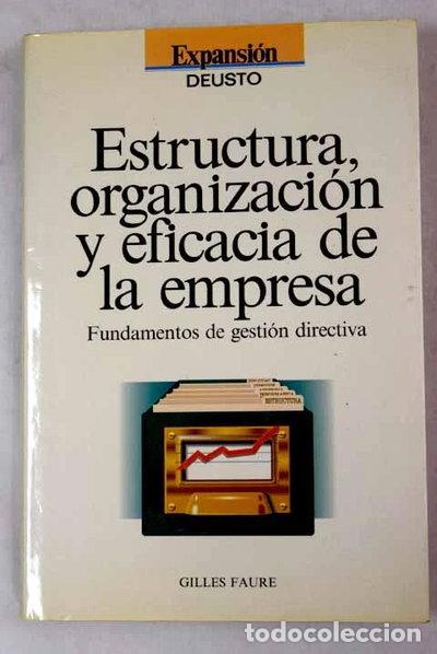 Libros: Estructura, organizaci&oacute;n y eficacia de la empresa- 9788423411269