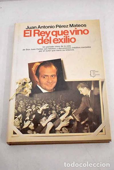Libri di seconda mano: El Rey que vino del exilio- 9788432056758