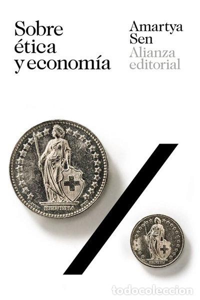 Libros: Sobre &eacute;tica y econom&iacute;a- 9788491818366