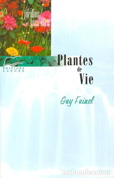 Libros: Plantes de vie: Du corps et de l'esprit- 9782851572301