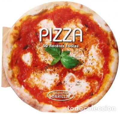 Libros: Pizza: 50 Recetas F&aacute;ciles- 9788415372813