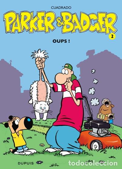 Livres: Parker & Badger - Tome 2 - Oups !- 9782800134499