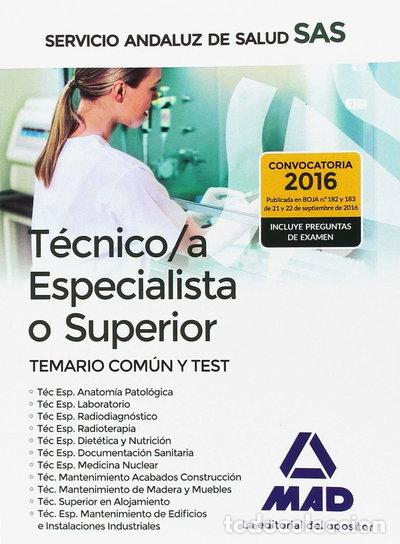 Livres: T&eacute;cnico/a Especialista del Servicio Andaluz de Salud. Temario Com&uacute;n y Test- 9788490939444