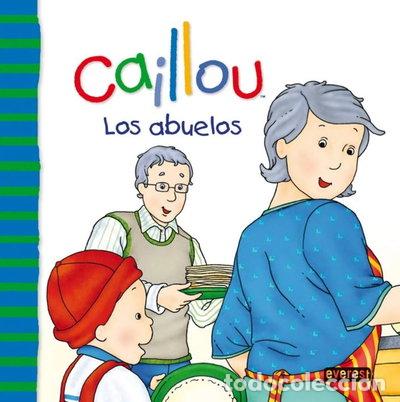 Libros: Caillou. Los abuelos- 9788444165417