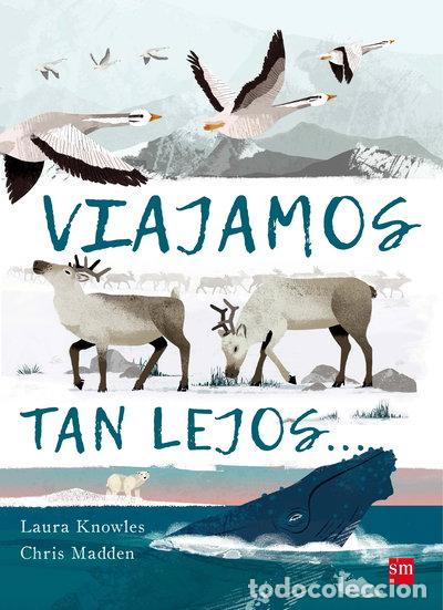 Libros: Viajamos tan lejos- 9788467596953