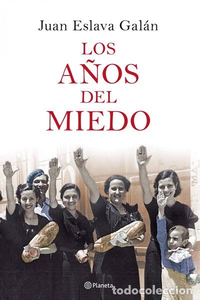 Libros: Los a&ntilde;os del miedo- 9788408077053