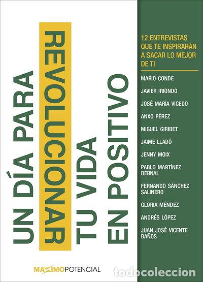 Libros: Un d&iacute;a para revolucionar tu vida en positivo- 9788494377167