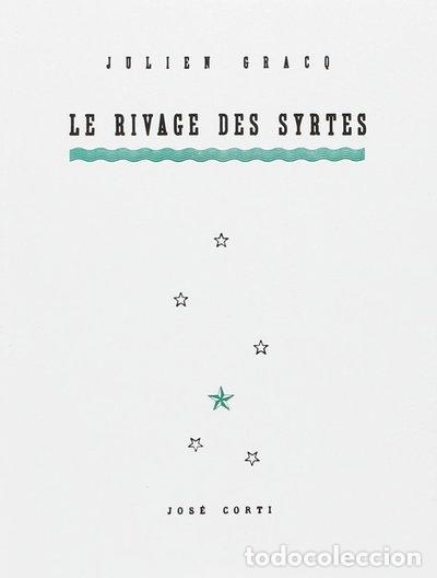 Libros: Le Rivage des Syrtes- 9782714303592