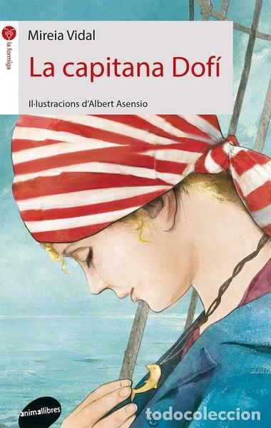 Libros: La capitana Dof&iacute;- 9788416844210
