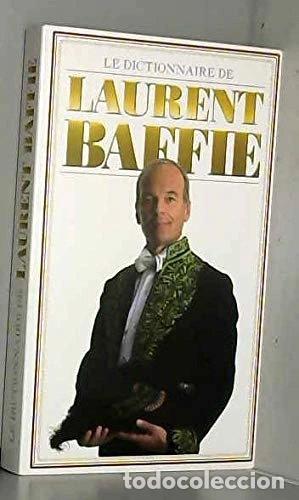 Livros em segunda m&atilde;o: Le dictionnaire de Laurent Baffie- 9782298073379
