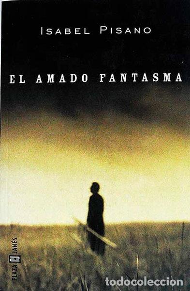 Libros: El amado fantasma- 9788401377907