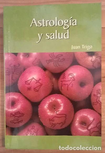 Livres: Astrolog&iacute;a y salud- 9788447332038