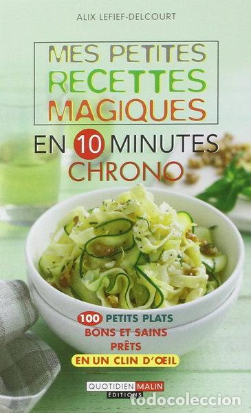 books: Mes petites recettes magiques en 10 minutes chrono- 9782848996592